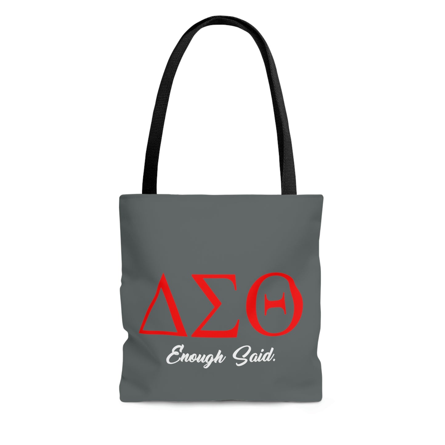 Enough Said Tote Bag