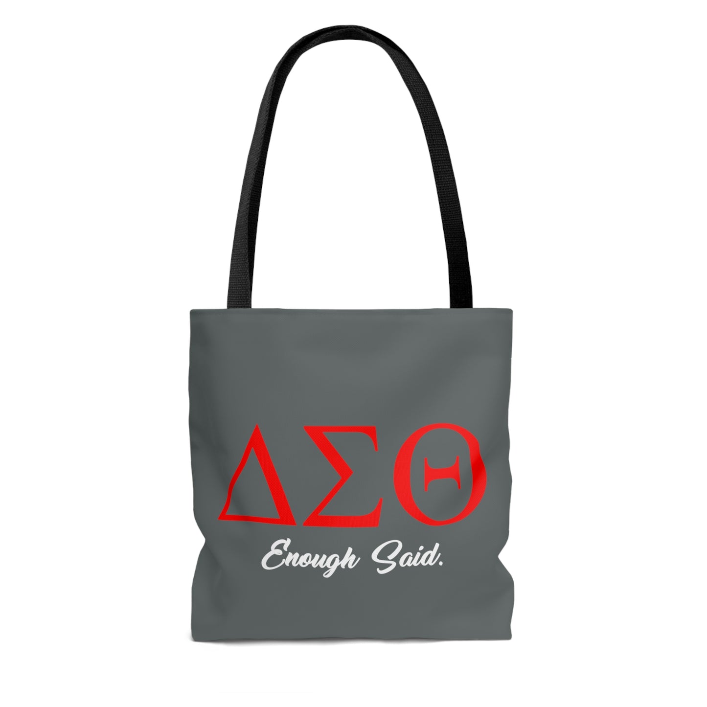 Enough Said Tote Bag