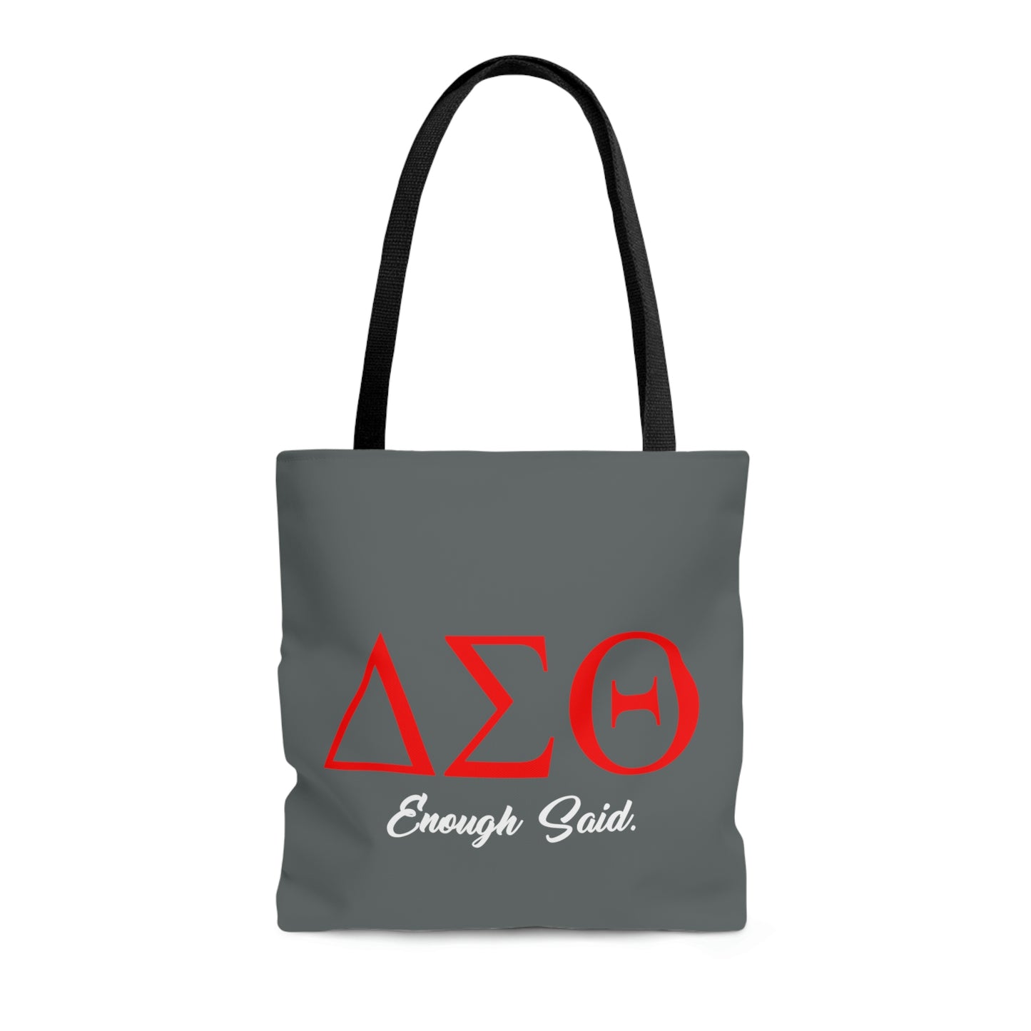 Enough Said Tote Bag
