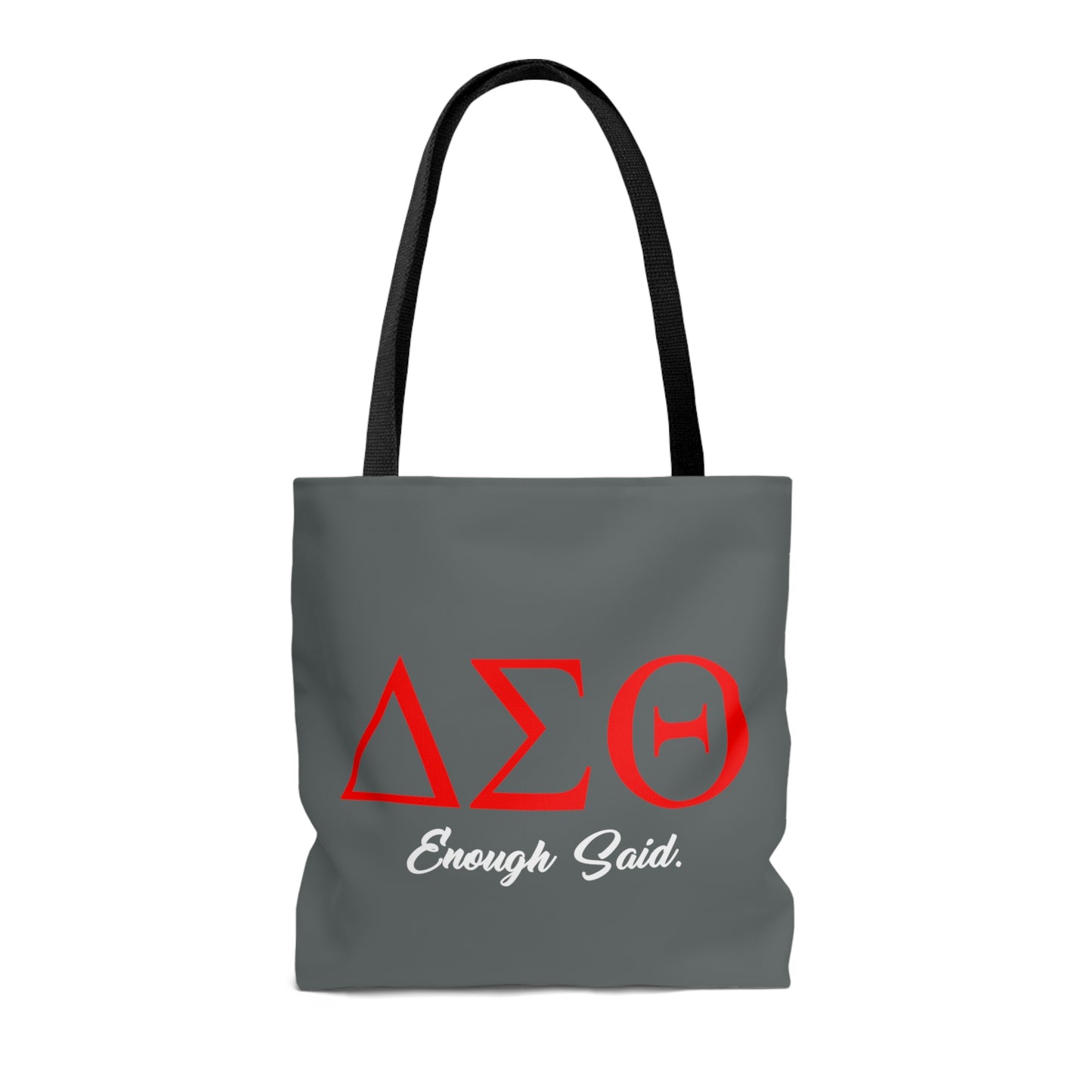 Enough Said Tote Bag