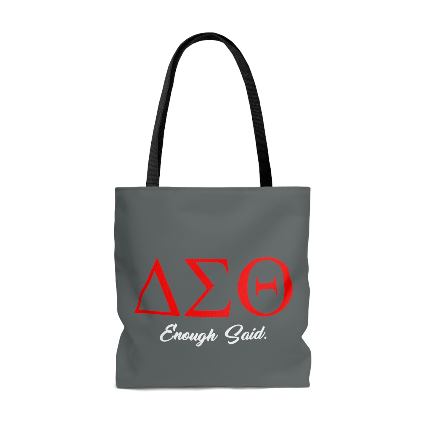 Enough Said Tote Bag