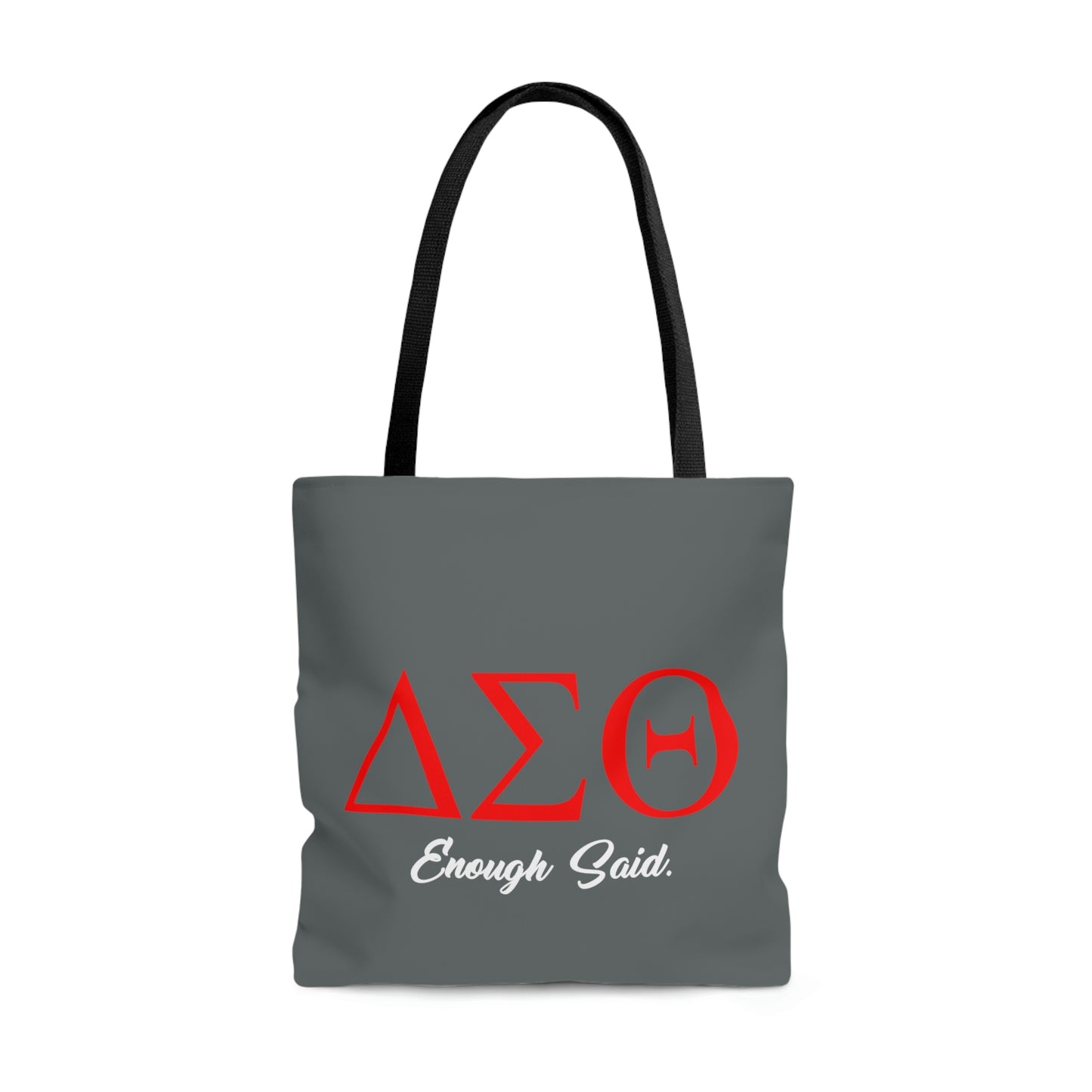 Enough Said Tote Bag