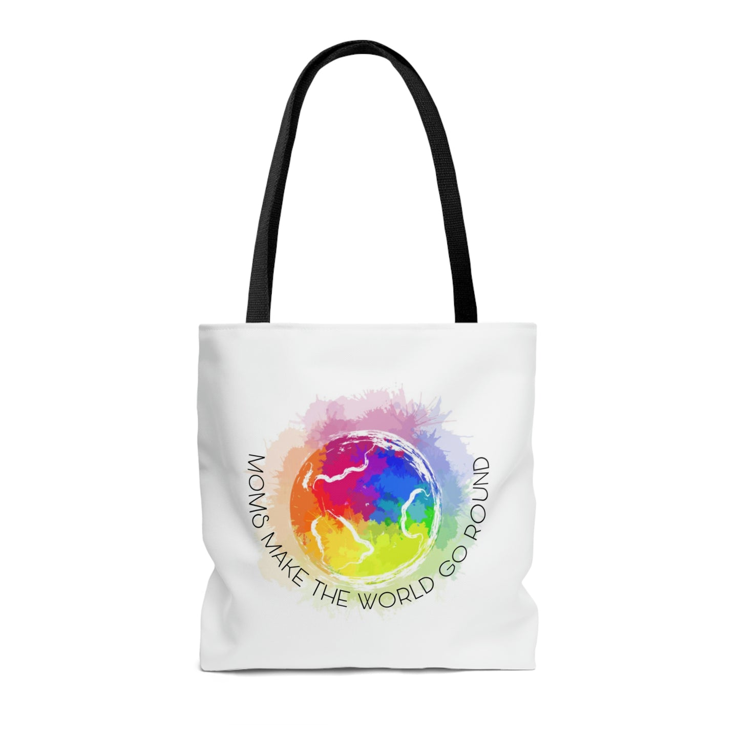 Moms Make The World Go Round Tote Bag