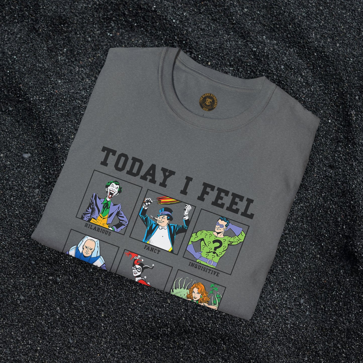 Today I Feel Bats Tee