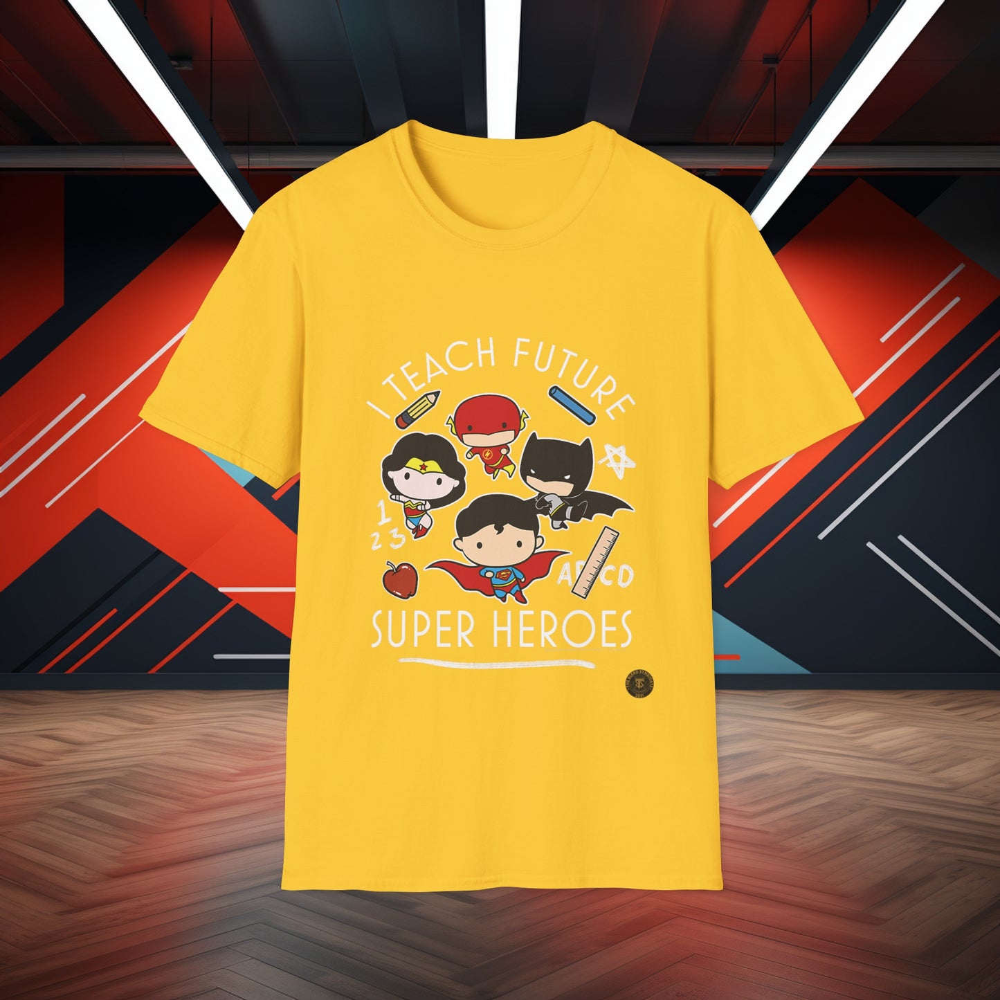 I Teach Future Super Heroes Tee