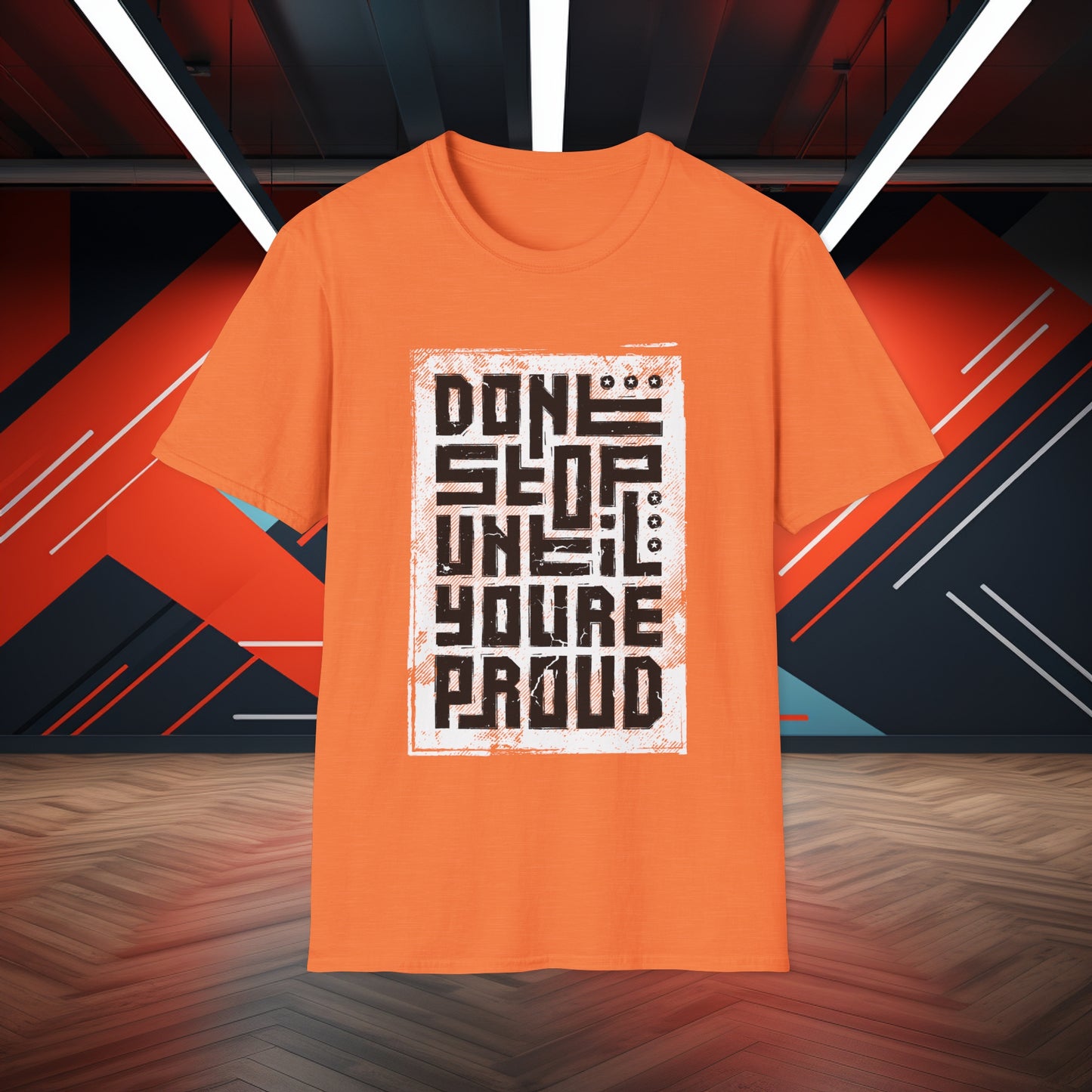 Don't Stop Until You're Proud Tee