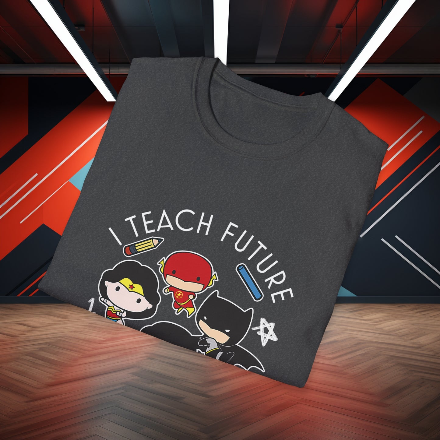 I Teach Future Super Heroes Tee