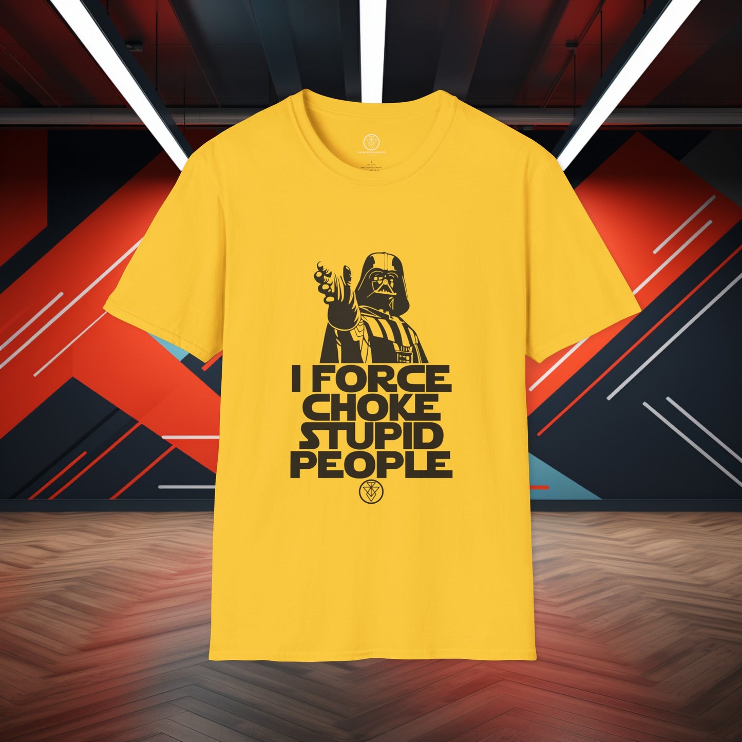 I Force Choke Stupid People Tee