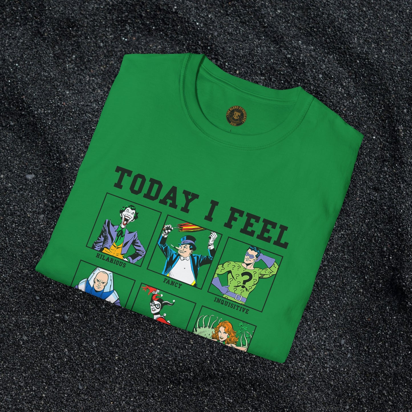 Today I Feel Bats Tee