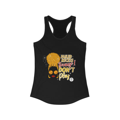 Don't Play Wpmen's Racerback Tank