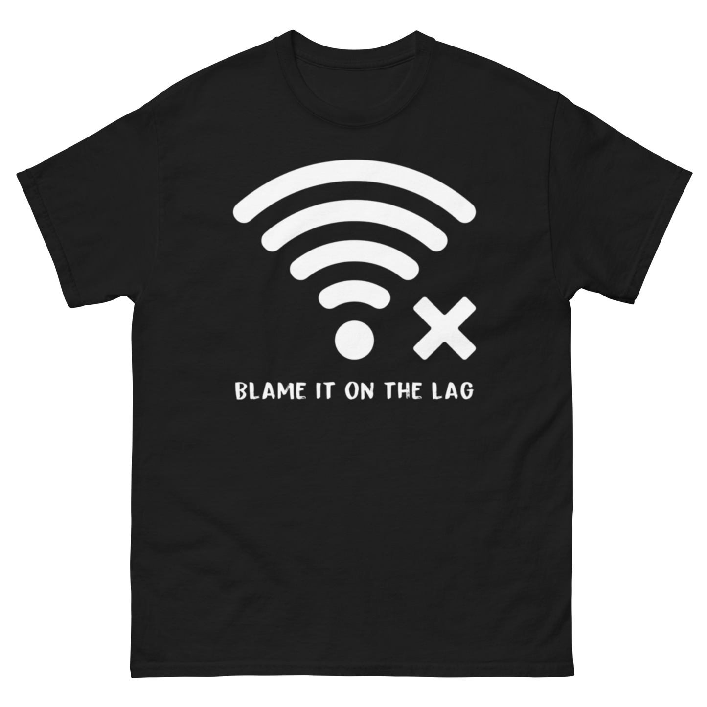 Blame it On The Lag Tee