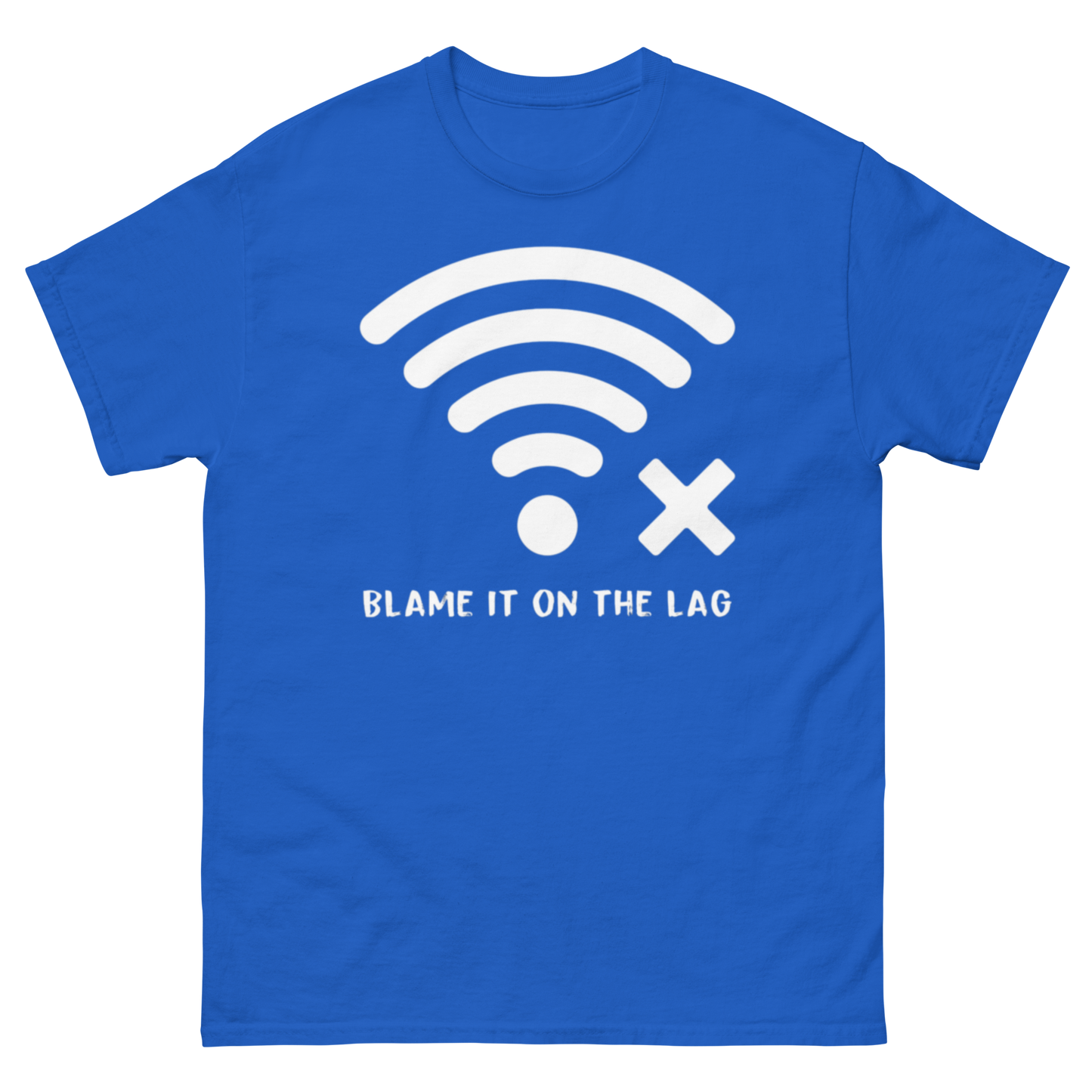 Blame it On The Lag Tee