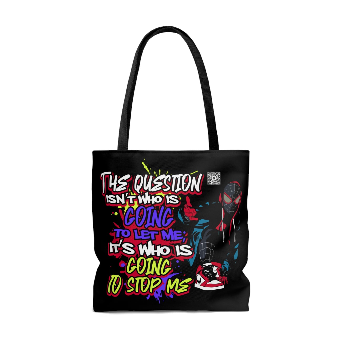 Who's Gonna Stop Me Tote Bag