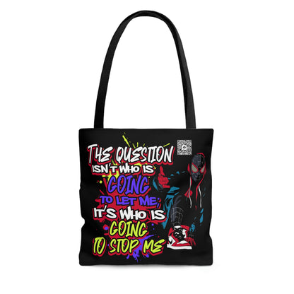 Who's Gonna Stop Me Tote Bag