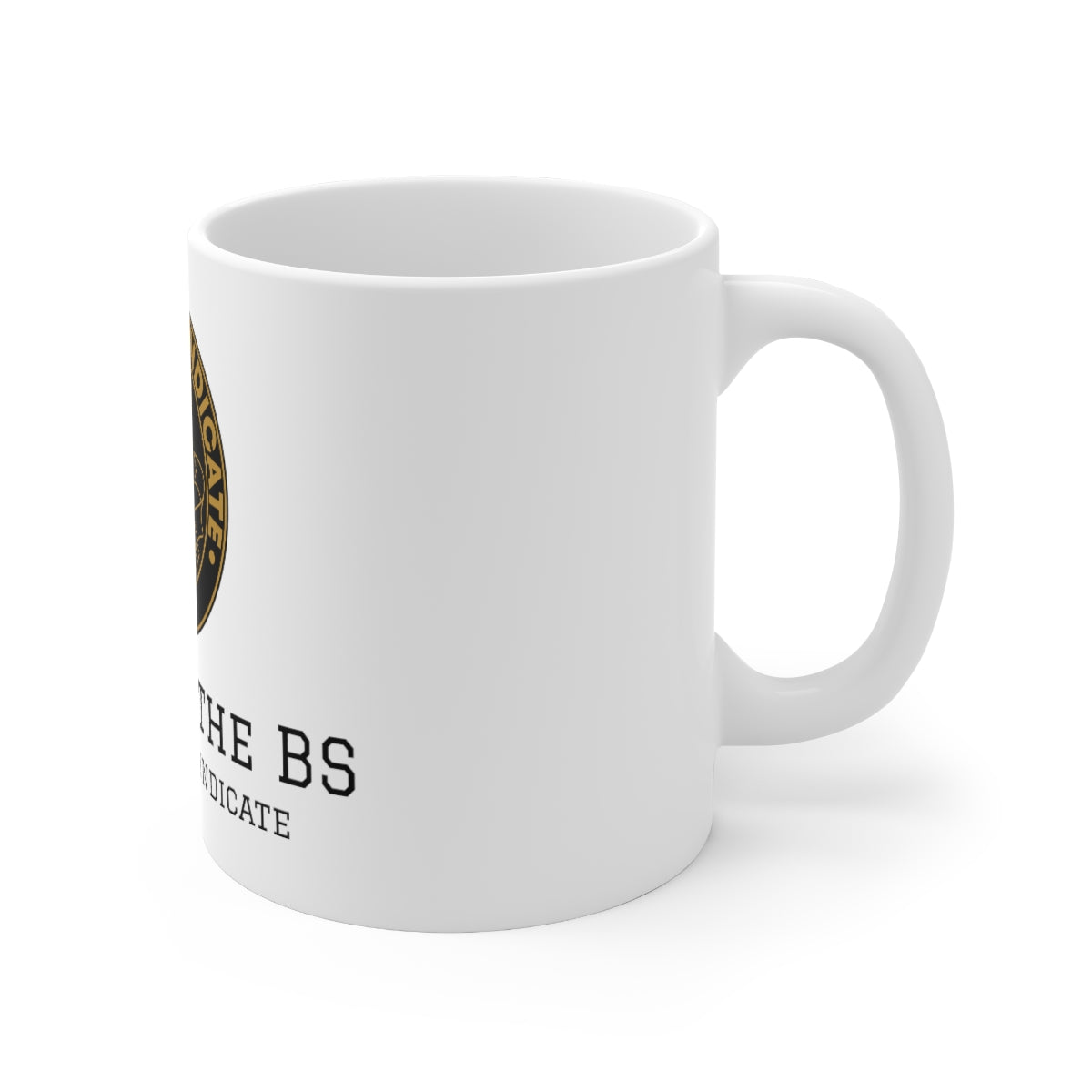 I'm with the BS Coffee Mug 11oz