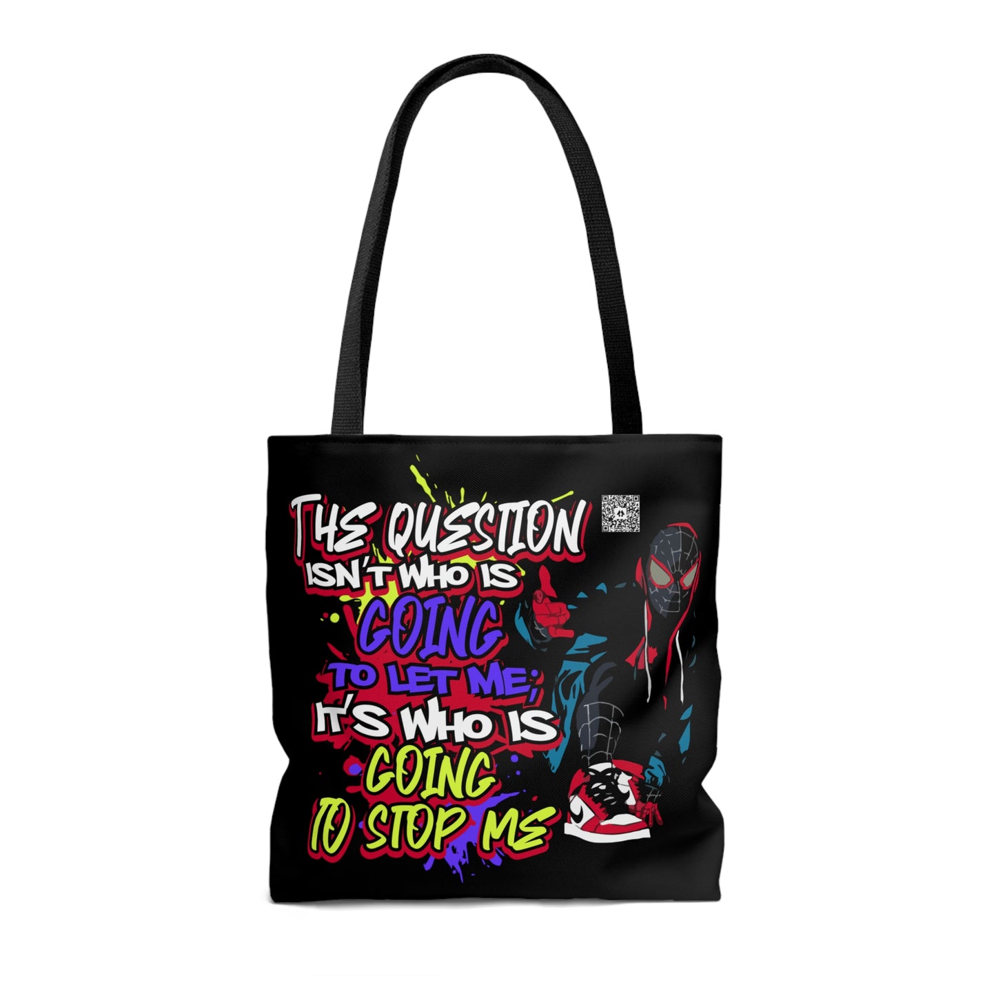 Who's Gonna Stop Me Tote Bag