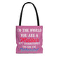 Mom World Pink Tote Bag