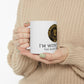 I'm with the BS Coffee Mug 11oz