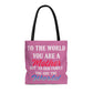 Mom World Pink Tote Bag