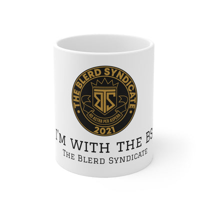 I'm with the BS Coffee Mug 11oz