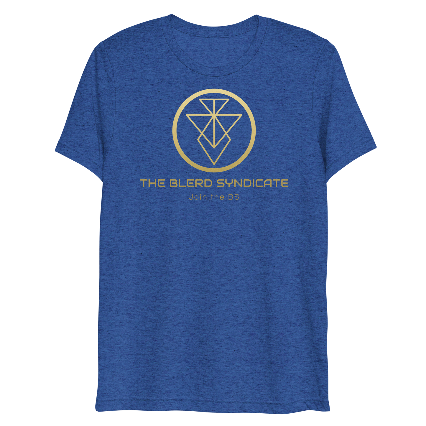 Join The BS Tri-Blend Premium Tee